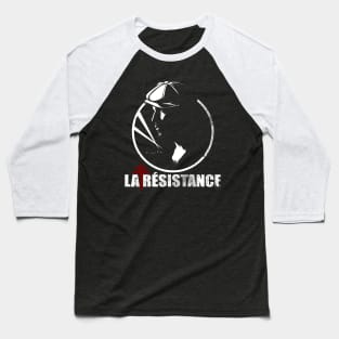 WW2 French Resistance - La Resistance (distressed) Baseball T-Shirt